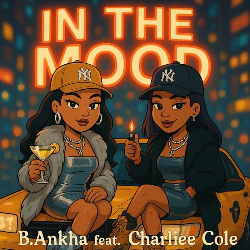 B.Ankha - In The Mood ft. Charliee Cole